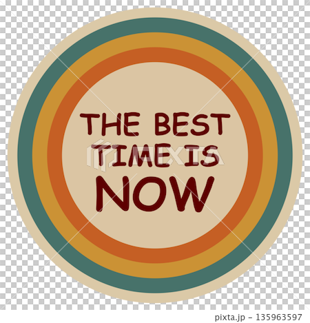 Motivational quote sticker with retro concentric circles design 135963597