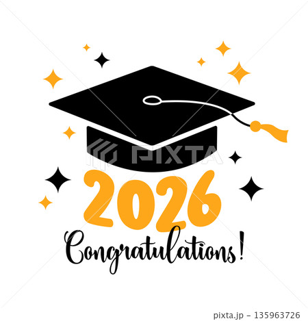 Graduation 2026 Congratulations text greeting card. Vector flat illustration. Black color square academic cap and golden class of 2026 number on white background Graduation 2026 Congratulations text greeting card. Vector flat illustration. Black color square academic cap and golden class of 2026 number on white background 135963726
