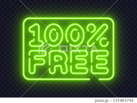 Bright neon 100 percent free message inside glowing frame. Promotional concept perfect for sales banners, special deals, or marketing visuals. Bright neon 100 percent free message inside glowing frame. Promotional concept perfect for sales banners, special deals, or marketing visuals. 135963748