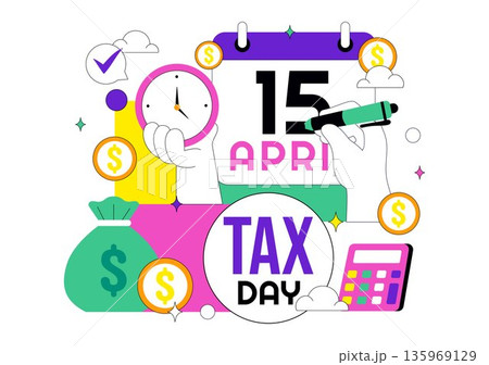 Happy Tax Day Vector Illustration On 15 April With Clipboard Tax Form, Clock, Pen, Coin Money, Paper Document For Bill Payment Flat Background 135969129