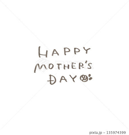母の日 Mother's Day シンプルでかわいい手書き文字 母の日 Mother's Day シンプルでかわいい手書き文字 135974399