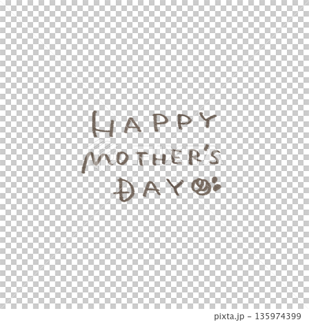 母の日 Mother's Day シンプルでかわいい手書き文字 母の日 Mother's Day シンプルでかわいい手書き文字 135974399