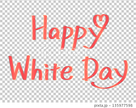 Happy White Day　ハッピーホワイトデー手書き文字　サーモンピンク 135977598