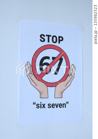 Sign on the white wall prohibition meme phrase six seven Sign on the white wall prohibition meme phrase six seven 135982523