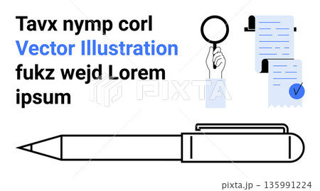 Business contracts, legal verification, editing agreements, audits, documentation, quality control. Pen, magnifying glass document with checkmark. Business contracts and legal verification concept 135991224
