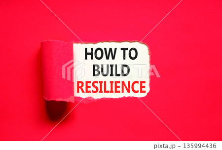 How to build resilience symbol. Concept words How to build resilience on beautiful white paper. Beautiful red paper background. Business how to build resilience concept. Copy space. How to build resilience symbol. Concept words How to build resilience on beautiful white paper. Beautiful red paper background. Business how to build resilience concept. Copy space. 135994436