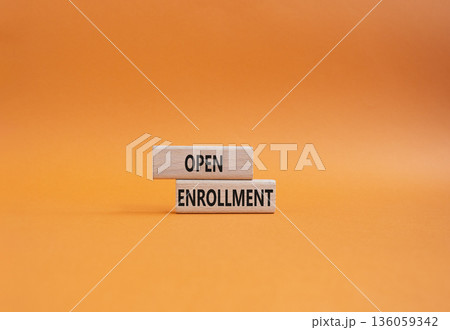 Open Enrollment symbol. Wooden blocks with words Open Enrollment. Beautiful orange background. Business and Open Enrollment concept. Copy space. Open Enrollment symbol. Wooden blocks with words Open Enrollment. Beautiful orange background. Business and Open Enrollment concept. Copy space. 136059342