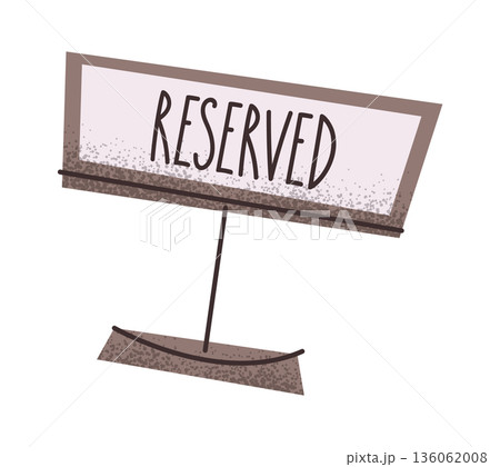 Reserved table board restaurant service Reserved table board restaurant service 136062008