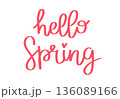Hello spring hand drawn lettering. Vector illustration for prints cards and designs 136089166