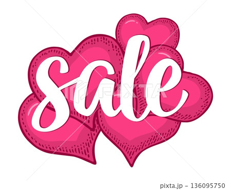 Many hearts. Sale calligraphic handwriting lettering. Vector engraving Many hearts. Sale calligraphic handwriting lettering. Vector engraving 136095750