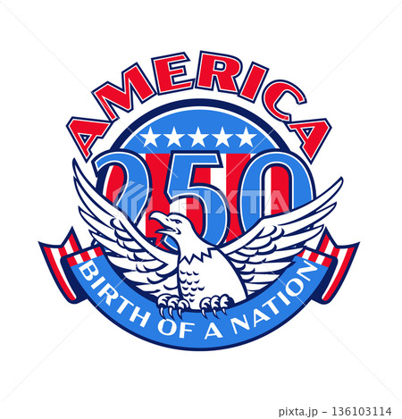 American Eagle and Flag America 250 Years Logo Retro Style American Eagle and Flag America 250 Years Logo Retro Style 136103114