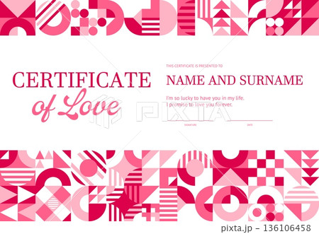 Valentine day certificate with geometric pattern and abstract shapes, vector template. Certificate of love or wedding marriage diploma for bride and bridegroom with pink and red geometric pattern 136106458