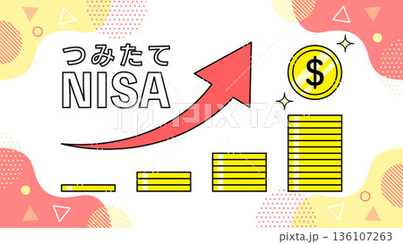 「つみたてNISA」動画サムネイルなどに使える素材 136107263