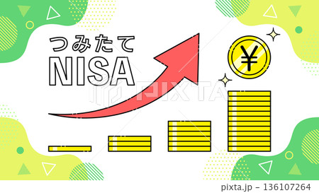 「つみたてNISA」動画サムネイルなどに使える素材 136107264