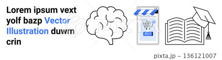Online learning, digital commerce, brain function, vector graphics, academic achievement, e-commerce. Brain, text smartphone with shopping cart book with graduation cap. Online learning and digital Online learning, digital commerce, brain function, vector graphics, academic achievement, e-commerce. Brain, text smartphone with shopping cart book with graduation cap. Online learning and digital 136121007