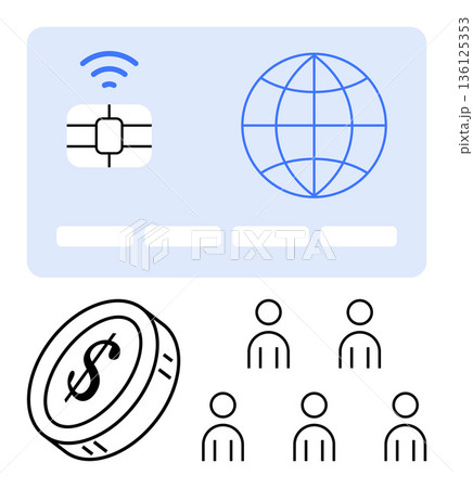Digital payments, global networks, financial transactions, online banking, contactless cards, e-commerce. A smart card with a chip and globe, coin icon and group of people. Digital payments Digital payments, global networks, financial transactions, online banking, contactless cards, e-commerce. A smart card with a chip and globe, coin icon and group of people. Digital payments 136125353