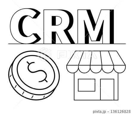 Marketing, business strategy, customer management, sales optimization, retail operations, financial planning. CRM text with coin and storefront. Business strategy and customer management concept Marketing, business strategy, customer management, sales optimization, retail operations, financial planning. CRM text with coin and storefront. Business strategy and customer management concept 136126828