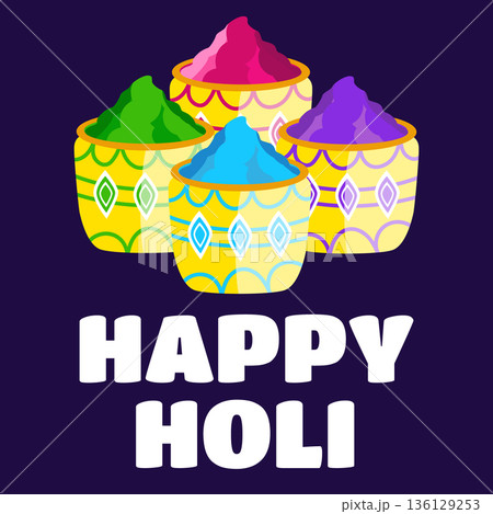Holi greeting banner with buckets of purple pink and green colorful powder illustration Holi greeting banner with buckets of purple pink and green colorful powder illustration 136129253
