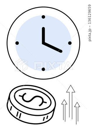 Time management, financial growth, savings, economic success, productivity, planning. Minimal clock, coin with dollar sign arrows pointing upward. Time management and financial growth Time management, financial growth, savings, economic success, productivity, planning. Minimal clock, coin with dollar sign arrows pointing upward. Time management and financial growth 136129659