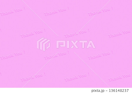 ピンクの背景に「Thank You」がエンボス加工されたテクスチャ素材 136148237
