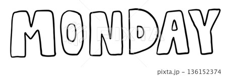 Hand drawn outlines of MONDAY letters for kid...のイラスト素材 [136152374] - PIXTA