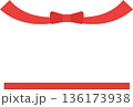 赤いリボンのフレーム 136173938