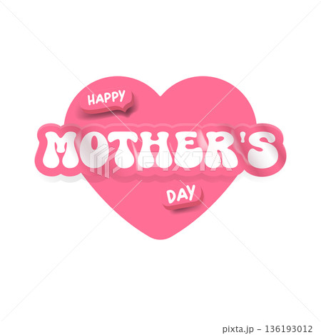 Happy Mothers Day vector heart shape sticker isolated on white, creative greeting mother day heart banner background for social media, gift cards, and festive decorations 136193012