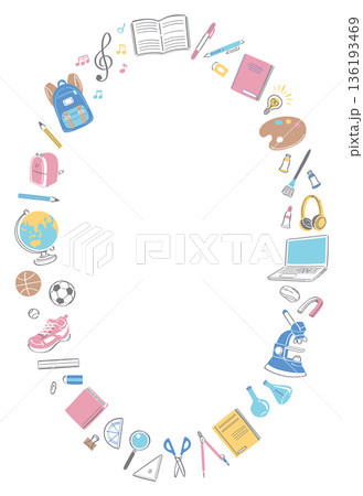 学校生活の文房具や道具のイラストの縦長丸フレーム 学校生活の文房具や道具のイラストの縦長丸フレーム 136193469