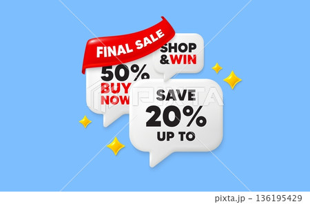 Discount speech bubbles. Final sale flag ribbon. Save up to 20 percent tag. Discount Sale offer price sign. Special offer symbol. Discount chat bubbles with 3d sparkles. Vector Discount speech bubbles. Final sale flag ribbon. Save up to 20 percent tag. Discount Sale offer price sign. Special offer symbol. Discount chat bubbles with 3d sparkles. Vector 136195429