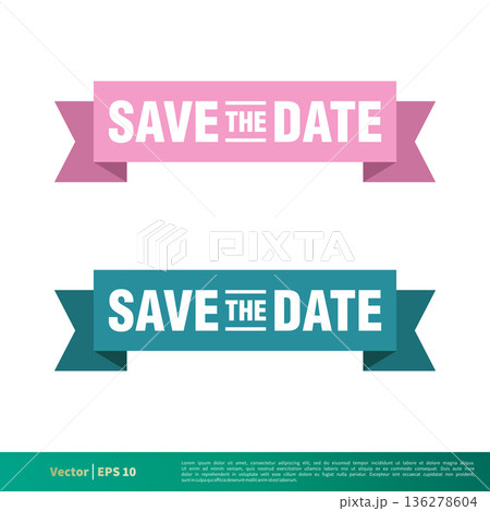 Save The Date Banner Vector Template Illustration Design. Vector EPS 10. Save The Date Banner Vector Template Illustration Design. Vector EPS 10. 136278604