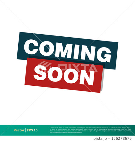 Coming Soon Banner Vector Template Illustration Design. Vector EPS 10. Coming Soon Banner Vector Template Illustration Design. Vector EPS 10. 136278679