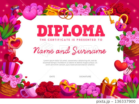 Valentines Day diploma certificate of vector love holiday with cartoon romantic gifts, hearts and flowers. Valentines love diploma or appreciation certificate in frame with gifts boxes, hearts, sweets Valentines Day diploma certificate of vector love holiday with cartoon romantic gifts, hearts and flowers. Valentines love diploma or appreciation certificate in frame with gifts boxes, hearts, sweets 136337900