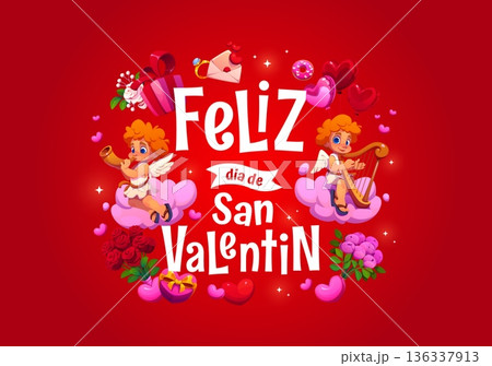 Valentine day greeting card with feliz dia de san Valentin Spanish quote. Vector romantic holiday banner for February 14 with two cute cartoon cupids on pink clouds with love hearts, roses, envelope Valentine day greeting card with feliz dia de san Valentin Spanish quote. Vector romantic holiday banner for February 14 with two cute cartoon cupids on pink clouds with love hearts, roses, envelope 136337913