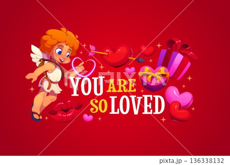 You are so loved Valentine day quote greeting card. Cartoon vector banner with cute cupid cherub character and hearts, surrounded by gift box, lips, arrow, hearts, lips and sparkles on red background 136338132