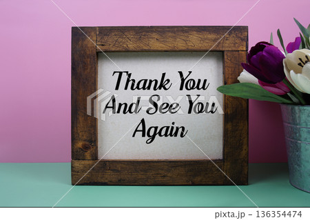 Thank You And See You Again message with tulip flower in metal vase 136354474