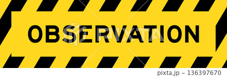 Yellow and black color with line striped label banner with word observation 136397670