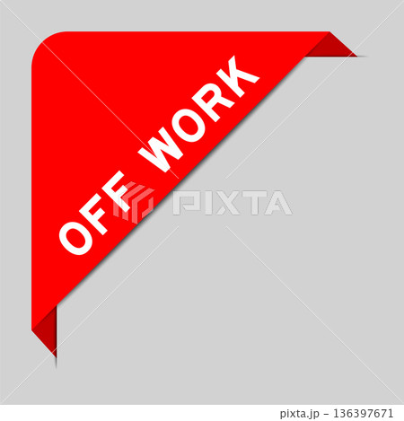 Red color of corner label banner with word off work on gray background 136397671