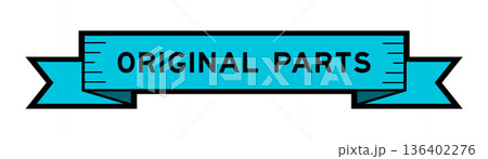 Ribbon label banner with word original parts in blue color on white background Ribbon label banner with word original parts in blue color on white background 136402276