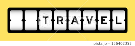 Black color in word travel on slot banner with yellow color background 136402355