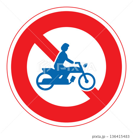 規制標識 二輪の自動車・一般原動機付自転車通行止め 規制標識 二輪の自動車・一般原動機付自転車通行止め 136415483