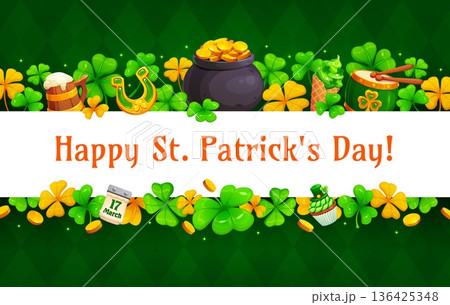 St Patrick day holiday banner. Cartoon vector festive greetings with vibrant shamrocks, gold coins, beer mug, drum, and sweets. Happy St Patrick day seasonal card features celebratory Irish symbols 136425348