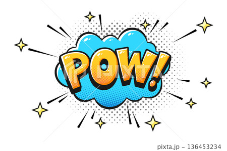 Pow Comic Text Pop Art Explosion with Speech...のイラスト素材 [136453234] - PIXTA