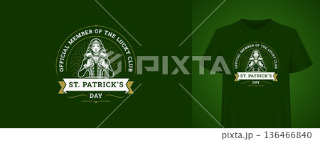 St Patricks Day Lucky Club Member Girl T-Shirt Vector Illustration Template St Patricks Day Lucky Club Member Girl T-Shirt Vector Illustration Template 136466840