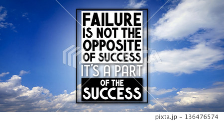 Failure is not the opposite of success, it's a...のイラスト素材 [136476574 ...