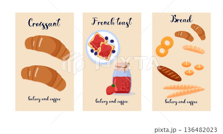 Set of three flat vertical bakery posters with croissant, french toast with jam and bread assortment for menu design. Set of three flat vertical bakery posters with croissant, french toast with jam and bread assortment for menu design. 136482023