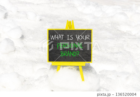 What is your personal brand symbol. Concept words What is your personal brand on beautiful blackboard. Beautiful white snow background. Business what is your personal brand concept. Copy space. What is your personal brand symbol. Concept words What is your personal brand on beautiful blackboard. Beautiful white snow background. Business what is your personal brand concept. Copy space. 136520004