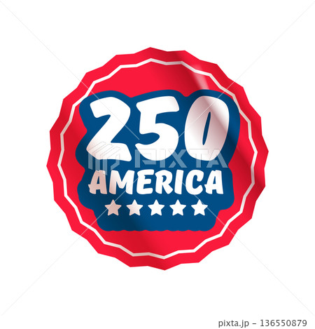 250th America anniversary celebration sticker, red sunburst seal with blue border for USA Semiquincentennial 2026 isolated on white 250 America Sticker and label isolated on white 250th America anniversary celebration sticker, red sunburst seal with blue border for USA Semiquincentennial 2026 isolated on white 250 America Sticker and label isolated on white 136550879