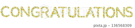花でできたCONGRATULATIONSの文字素材　お祝い・卒業・合格・入学・結婚向けフラワータイポ 136568309
