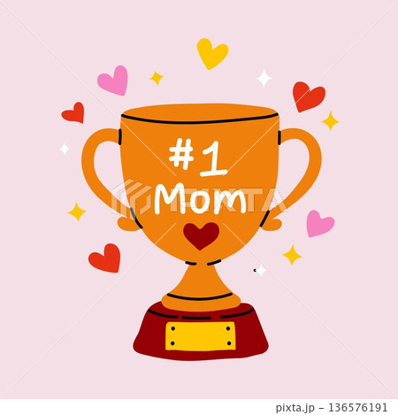 Best Mom Trophy Cartoon for Mothers Day 136576191