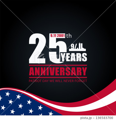 Never Forgotten The 25th Year of 911 Remembrance 136583700
